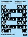 Buchcover Die fragmentierte Stadt