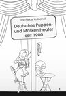 Buchcover Deutsches Puppen- und Maskentheater seit 1900