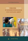 Buchcover Spiel - Theater - Medien in Kinheitspädagogik und sozialer Arbeit