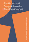 Buchcover Positionen und Perspektiven der Theaterpädagogik