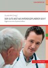 Buchcover Der gute Arzt aus interdisziplinärer Sicht
