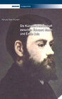 Buchcover Die Künstlerfreundschaft zwischen Édouard Manet und Émile Zola