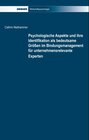 Buchcover Psychologische Aspekte und ihre Identifikation als bedeutsame Größen im Bindungsmanagement für unternehmensrelevante Exp