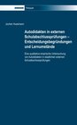 Buchcover Autodidakten in externen Schulabschlussprüfungen - Entscheidungsbegründungen und Lernumstände