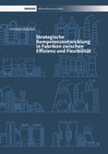 Buchcover Strategische Kompetenzentwicklung in Fabriken zwischen Effizienz und Flexibilität