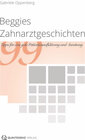 Buchcover Beggies Zahnarztgeschichten