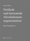 Buchcover Vertikale und horizontale Alveolarkammaugmentation