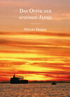 Buchcover Das Opfer der schönen Jahre