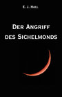 Buchcover Der Angriff des Sichelmonds