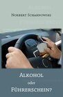 Buchcover Alkohol oder Führerschein?