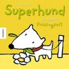 Buchcover Superhund schnuppert Frühlingsluft