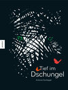 Buchcover Tief im Dschungel