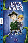 Buchcover Henry Hunter jagt den Urvampir