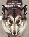 Buchcover Die Welt der wilden Tiere
