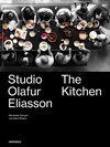 Buchcover Studio Olafur Eliasson The Kitchen