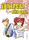 Buchcover Epilepsie? - Bleib cool!