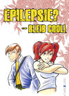 Buchcover Epilepsie? - Bleib cool!