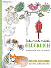 Buchcover Ich mal mich glücklich: Malbuch für Erwachsene