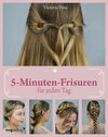 Buchcover 5-Minuten-Frisuren für jeden Tag