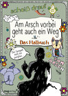 Buchcover Am Arsch vorbei geht auch ein Weg: Das Malbuch