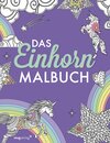 Buchcover Das Einhorn-Malbuch: Ausmalbuch für Kinder und Erwachsene