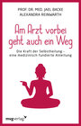 Buchcover Am Arzt vorbei geht auch ein Weg