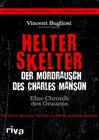 Buchcover Helter Skelter - Der Mordrausch des Charles Manson