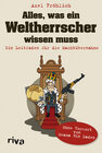 Buchcover Alles, was ein Weltherrscher wissen muss