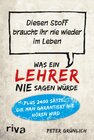 Buchcover Was ein Lehrer nie sagen würde