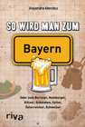 Buchcover So wird man zum Bayern