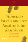 Buchcover "München" ist ein anderer Ausdruck für "kastrieren"