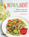Buchcover Inspiralisiert - Nudeln, Reis und Snacks aus Gemüse