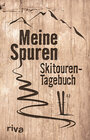 Buchcover Meine Spuren: Skitouren-Tagebuch
