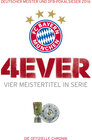 Buchcover FC Bayern München: 4ever – Vier Meistertitel in Serie