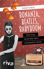 Buchcover Bonanza, Beatles, Babyboom