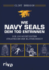 Buchcover Wie Navy SEALS dem Tod entrinnen