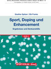 Buchcover Sport, Doping und Enhancement - Ergebnisse und Denkanstöße
