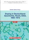 Buchcover Doping in Deutschland: Geschichte, Recht, Ethik. 1950-1972