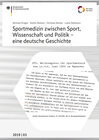 Buchcover Sportmedizin zwischen Sport, Wissenschaft und Politik - eine deutsche Geschichte