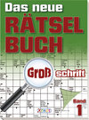 Buchcover Das neue Rätselbuch Großschrift, Band 1