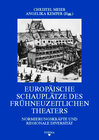 Buchcover Europäische Schauplätze des frühneuzeitlichen Theaters