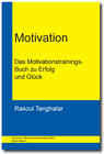 Buchcover Motivation. Das Motivationstrainings-Buch zu Erfolg und Glück.