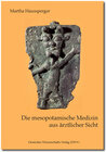 Buchcover Die mesopotamische Medizin aus ärztlicher Sicht