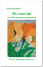 Buchcover Mutmacher für älter werdende Menschen