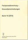 Buchcover Fachprosaforschung - Grenzüberschreitungen, Band 10 (2014)