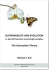 Buchcover Sustainability and Evolution, or why life becomes increasingly complex: The Interaction Theory
