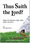 Buchcover „Thus Saith the Lord?“ William M. Branham (1909–1965). Leben und Lehre