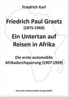 Buchcover Friedrich Paul Graetz (1875-1968). Ein Untertan auf Reisen in Afrika