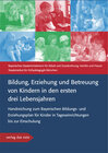 Buchcover Bildung, Erziehung und Betreuung von Kindern in den ersten drei Lebensjahren