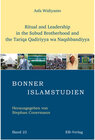 Buchcover Ritual and Leadership in the Subud Brotherhood and the Tariqa Qadiriyya wa Naqshbandiyya